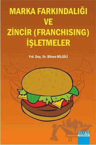 Marka Farkındalığı ve Zincir (Franchising) İşletmeler