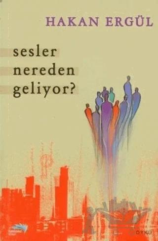 Sesler Nereden Geliyor?