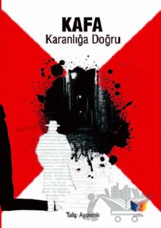 Kafa Karanlığa Doğru