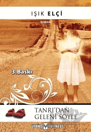 Tanrı’dan Geleni Söyle