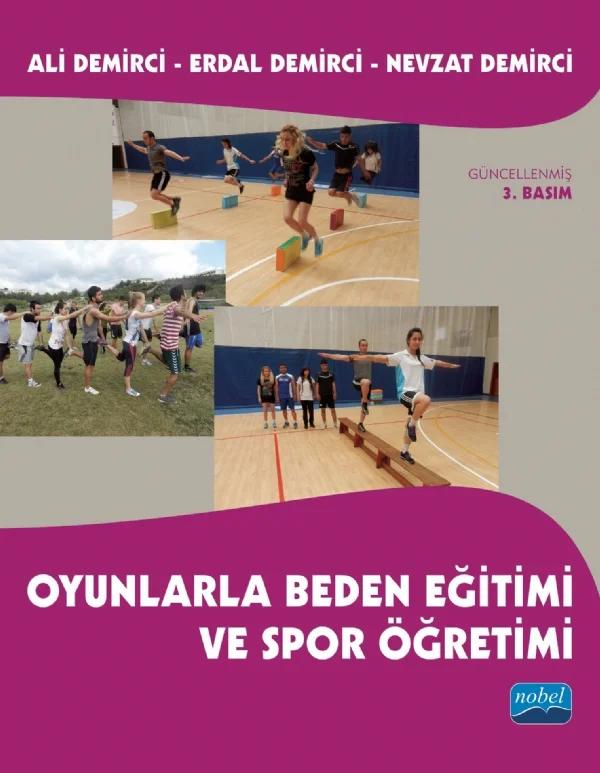 Oyunlarla Beden Eğitimi ve Spor Öğretimi