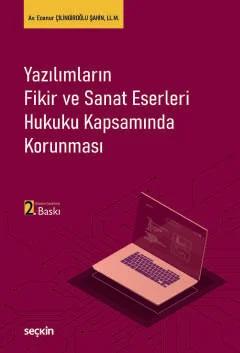 Yazılımların Fikir ve Sanat Eserleri Hukuku Kapsamında Korunması