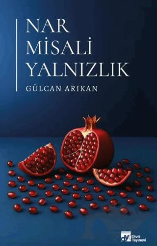 Nar Misali Yalnızlık