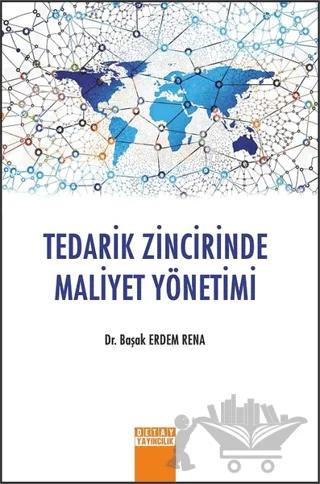 Tedarik Zincirinde Maliyet Yönetimi