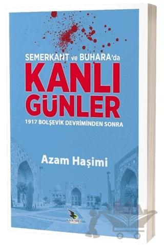 Semerkant ve Buhara'da Kanlı Günler