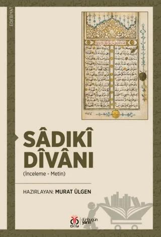 Sadıki Divanı - (İnceleme - Metin)