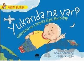 Yukarıda Ne Var?