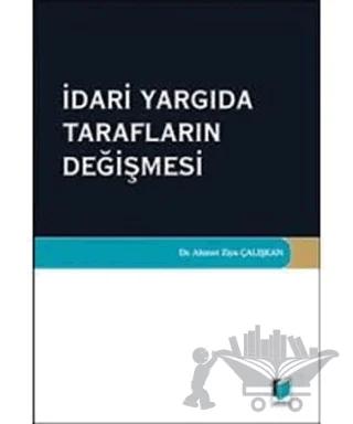 İdari Yargıda Tarafların Değişmesi