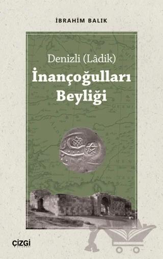 Denizli (Ladik) İnançoğulları Beyliği