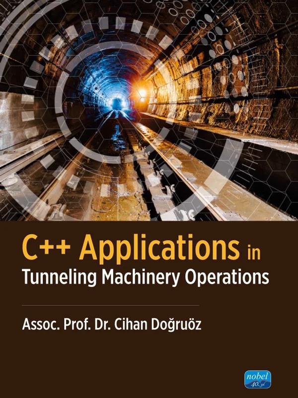 C++ Applications in Tunneling Machinery Operations