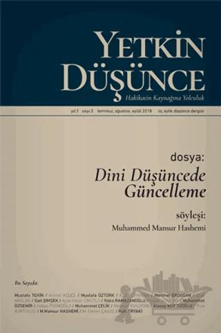 Yetkin Düşünce Dergisi Yıl: 1 Sayı: 3 Temmuz, Ağustos, Eylül 2018