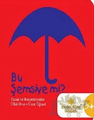 Bu Şemsiye mi?