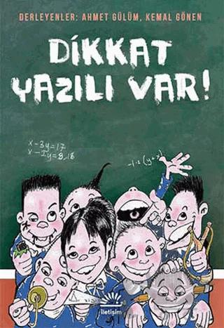 Dikkat Yazılı Var!