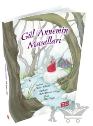 Gül Annemin Masalları