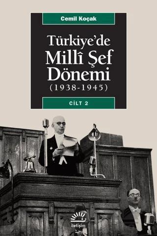 Türkiye’de Milli Şef Dönemi 2 (1938-1945)