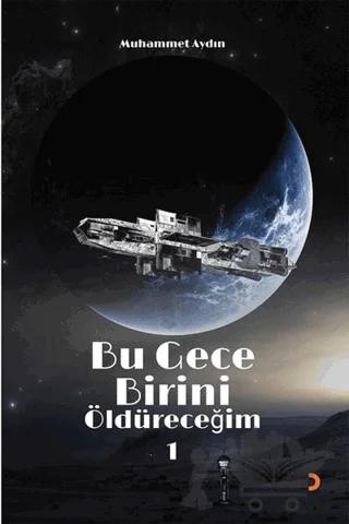 Bu Gece Birini Öldüreceğim 1