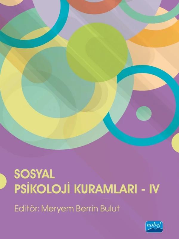 Sosyal Psikoloji Kuramları - IV
