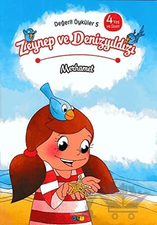 Zeynep ve Denizyıldızı - Merhamet