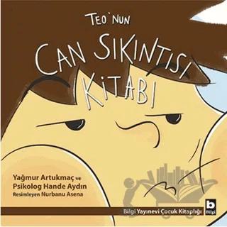 Teo’nun Can Sıkıntısı Kitabı