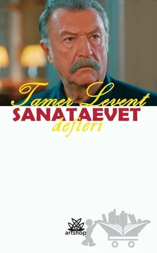 Tamer Levent Sanataevet Defteri