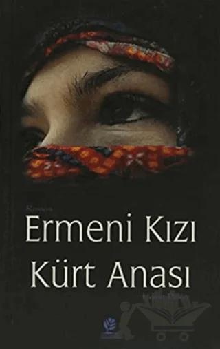 Ermeni Kızı Kürt Anası