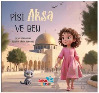 Aksa Pisi ve Ben – Gülay Büyük – Aksa Çocuk kitap kapağı