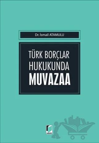 Türk Borçlar Hukukunda Muvazaa