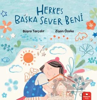 Herkes Başka Sever Beni