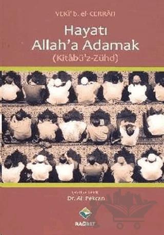 Hayatı Allah’a Adamak