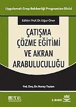 Çatışma Çözme Eğitimi ve Akran Arabuluculuğu