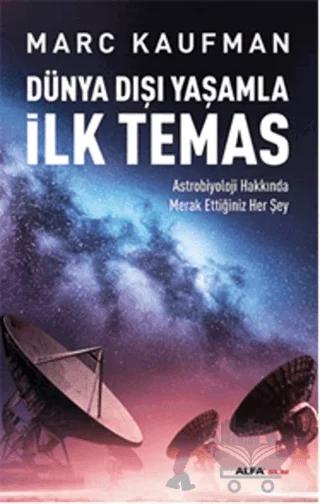 Dünya Dışı Yaşamla İlk Temas