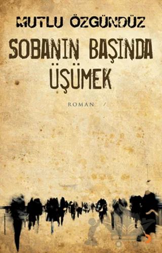 Sobanın Başında Üşümek