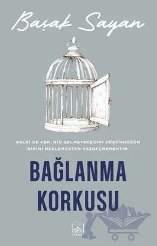 Bağlanma Korkusu