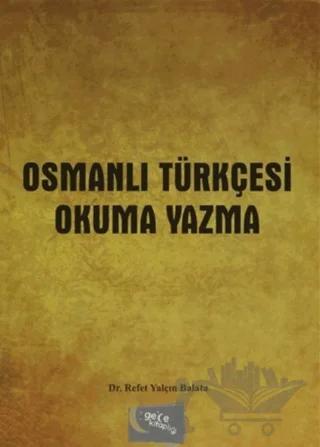 Osmanlı Türkçesi Okuma Yazma
