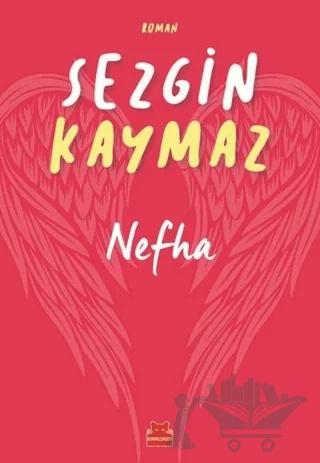 Nefha – Sezgin Kaymaz – Kırmızı Kedi Yayınevi kitap kapağı
