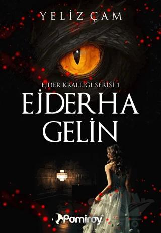 Ejder Krallığı Serisi 1: Ejderha Gelin