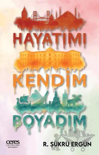 Hayatımı Kendim Boyadım