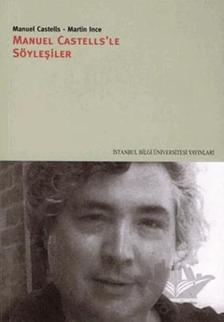 Manuel Castells’le Söyleşiler