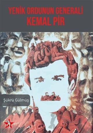 Yenik Ordunun Generali Kemal Pir – Şükrü Gülmüş – Peri Yayınları kitap kapağı