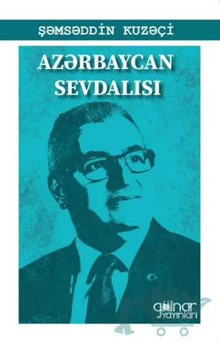 Azerbaycan Sevdalısı