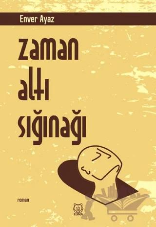 Zaman Altı Sığınağı