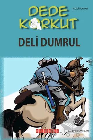 Dede Korkut - Deli Dumrul