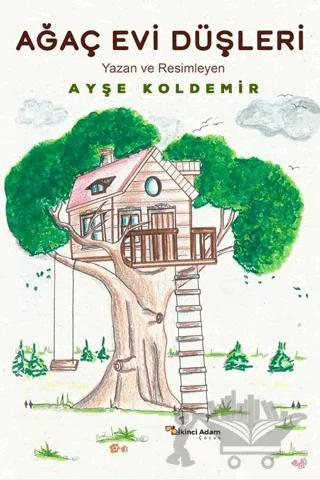 Ağaç Evi Düşleri