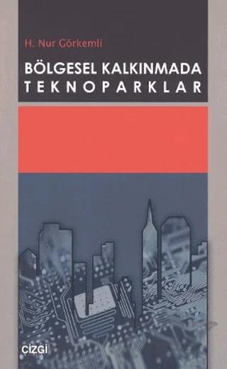 Bölgesel Kalkınmada Teknoparklar
