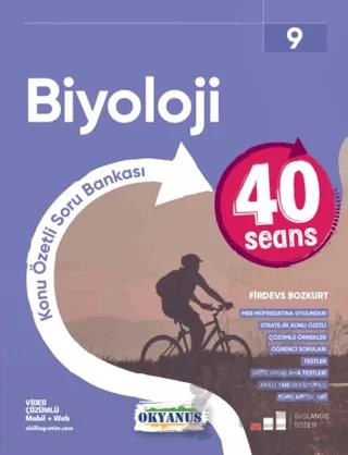 9. Sınıf 40 Seans Biyoloji – Firdevs Bozkurt – Okyanus Yayınları kitap kapağı