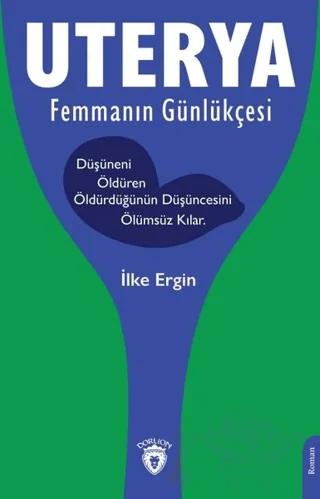 Uterya Femmanın Günlükçesi