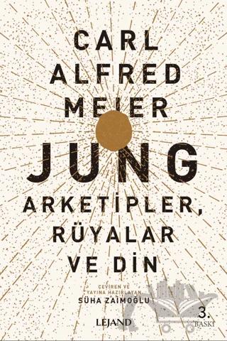 Jung: Arketipler, Rüyalar ve Din