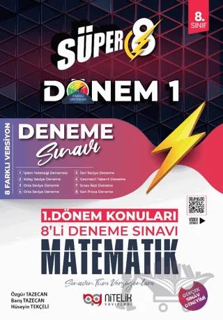Süper 8 Matematik 1.Dönem 8’lİ Deneme Sınavı