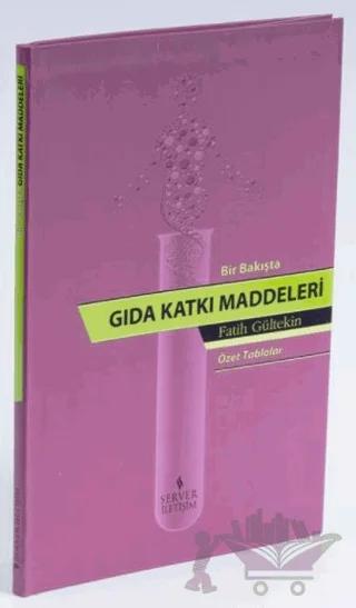 Bir Bakışta Gıda Katkı Maddeleri