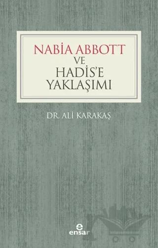 Nabia Abbott ve Hadis'e Yaklaşımı